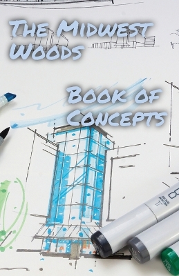 Book cover for The Midwest Woods book of concepts