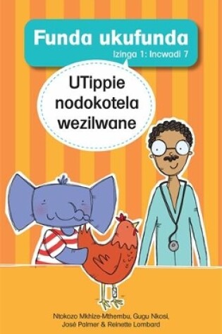 Cover of Funda ukufunda Izinga 1 (isiZulu) Incwadi 7: UTippie nodokotela wezilwane