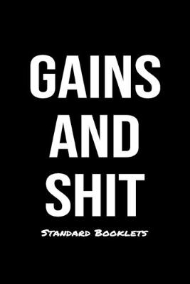 Book cover for Gains And Shit Standard Booklets