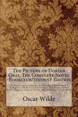 Book cover for The Picture of Dorian Gray, the Complete Novel -Bookclub/Student Edition