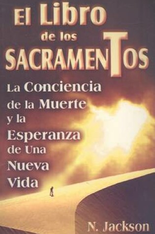 Cover of El Libro de los Sacrementos