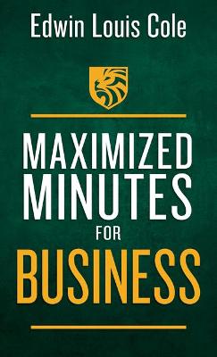 Book cover for Maximized Minutes for Business