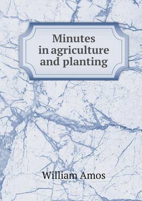 Book cover for Minutes in agriculture and planting