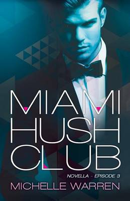 Book cover for Miami Hush Club