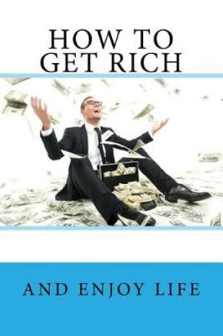 Cover of How to get RICH