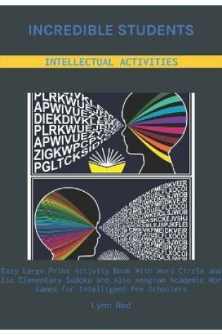 Cover of Incredible Students Intellectual Activities