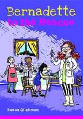 Book cover for Bernadette to the Rescue