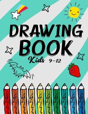 Book cover for Drawing Book Kids 9-12