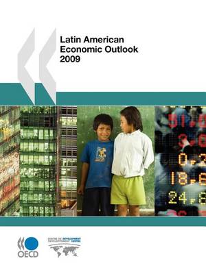 Book cover for Latin American Economic Outlook 2009