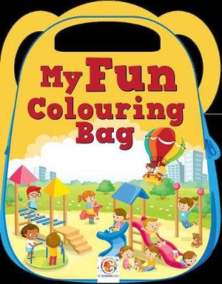 Book cover for My Fun Colouring Bag