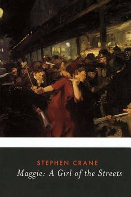 Maggie by Stephen Crane