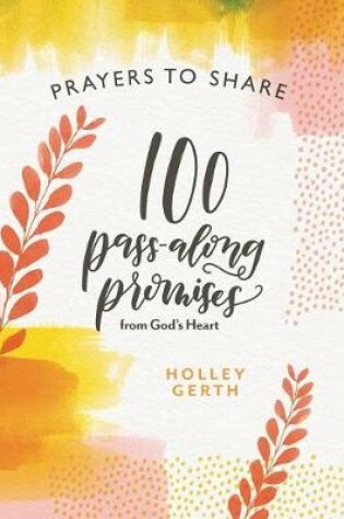 Cover of Prayers to Share 100 Pass Along Promises