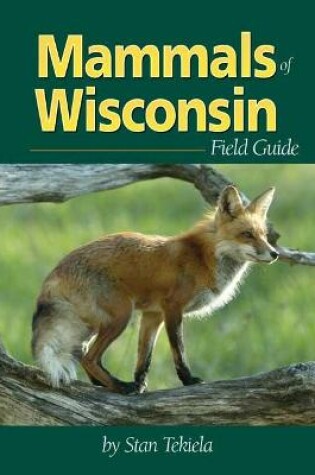 Cover of Mammals of Wisconsin Field Guide