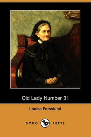 Cover of Old Lady Number 31 (Dodo Press)