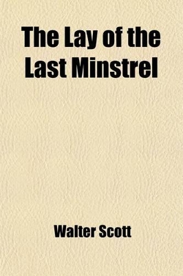 Book cover for The Lay of the Last Minstrel (Volume 2)