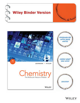 Cover of Chemistry: The Molecular Nature of Matter 7e Binder Ready Version+ Wileyplus Registration Card