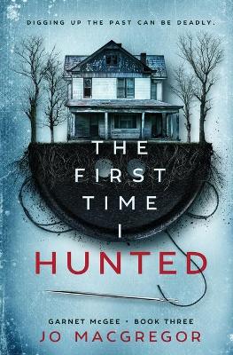 Book cover for The First Time I Hunted