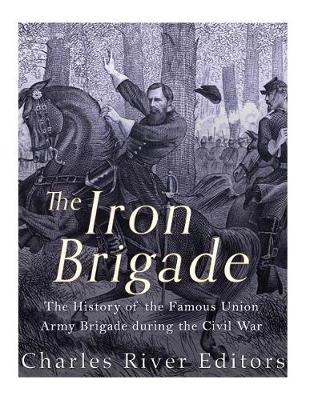 Book cover for The Iron Brigade