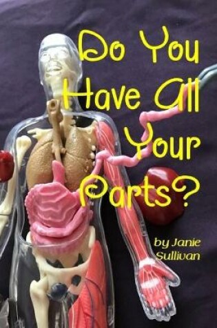 Cover of Do You Have All Your Parts?