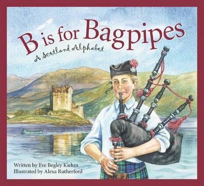 Cover of B is for Bagpipes