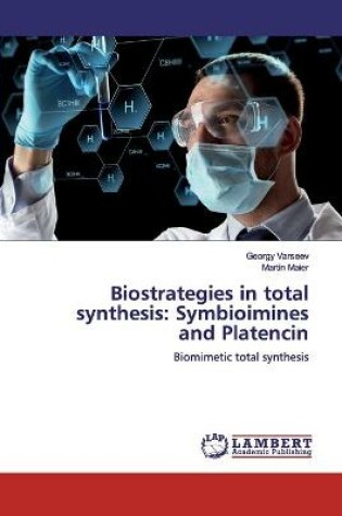 Cover of Biostrategies in total synthesis