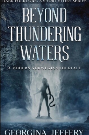 Cover of Beyond Thundering Waters