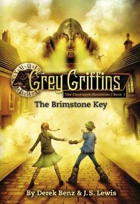 Book cover for Grey Griffins: The Clockwork Chronicles