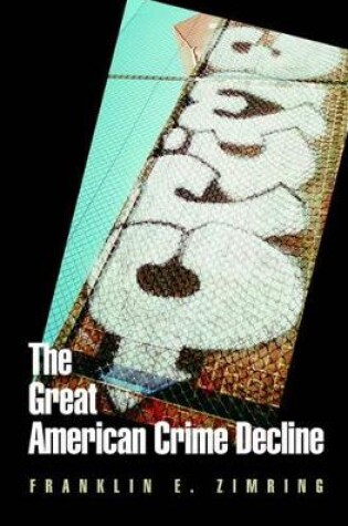 Cover of The Great American Crime Decline