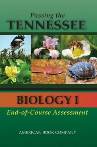 Cover of Passing the Tennesee Biology I End-Of-Course Assessment