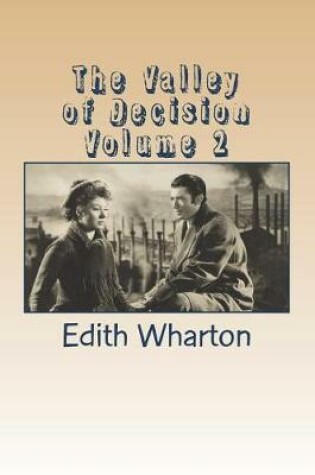 Cover of The Valley of Decision Volume 2