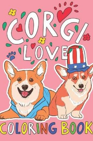 Cover of Corgi Love Coloring Book