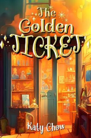 Cover of The Golden Ticket