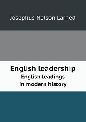 Book cover for English leadership English leadings in modern history