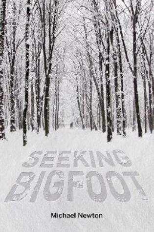 Cover of Seeking Bigfoot