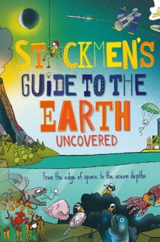 Cover of Stickmen's Guides to the Earth - Uncovered