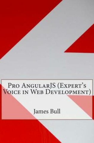 Cover of Pro Angularjs (Expert's Voice in Web Development)