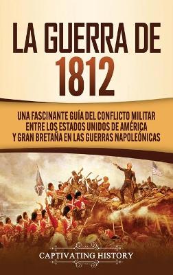 Book cover for La Guerra de 1812