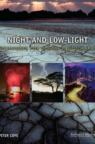 Cover of Night and Low-Light Techniques for Digital Photography