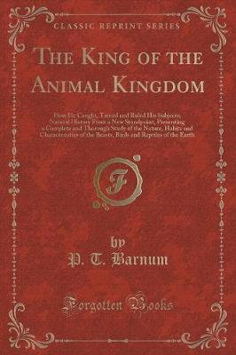 Book cover for The King of the Animal Kingdom