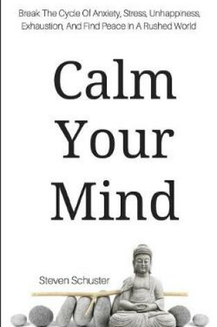 Cover of Calm Your Mind