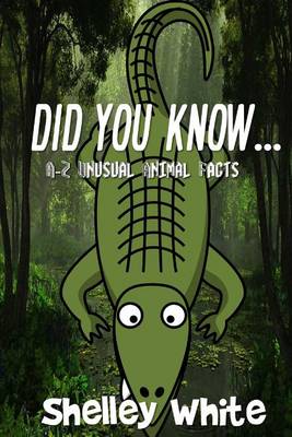 Book cover for Did You Know... (A-Z Unusual Animal Facts)