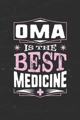 Book cover for Oma Is The Best Medicine