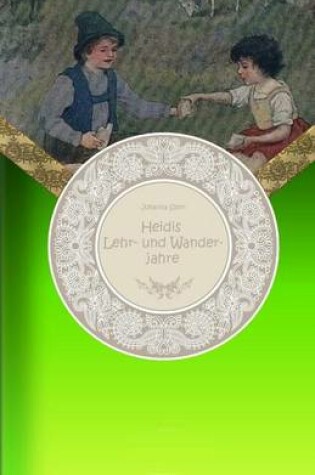 Cover of Heidis Lehr- und Wanderjahre - Großdruck