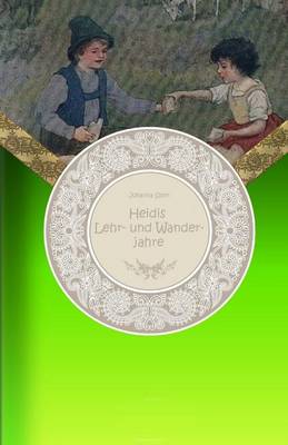 Book cover for Heidis Lehr- und Wanderjahre - Großdruck