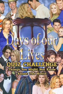 Book cover for Days of Our Lives Quiz Challenge