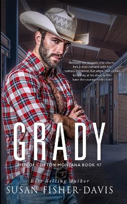 Cover of Grady Men of Clifton, Montana Book 47