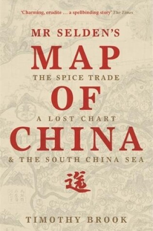 Cover of Mr Selden's Map of China