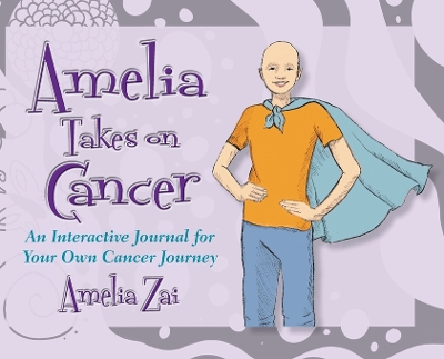 Cover of Amelia Takes on Cancer