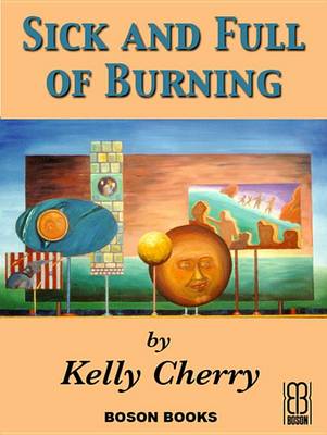 Book cover for Sick and Full of Burning