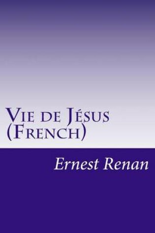 Cover of Vie de Jesus (French)